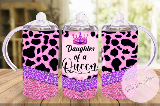 Daughter Of A Queen Sippy Cup